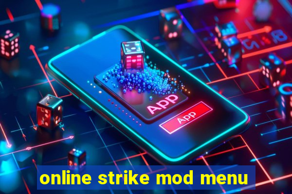 online strike mod menu